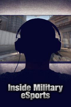 Inside Military Esports