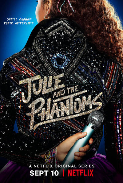 Julie and the Phantoms / Джули и 'Призраки'