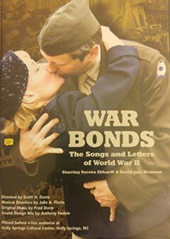 War Bonds: The Songs and Letters of World War II
