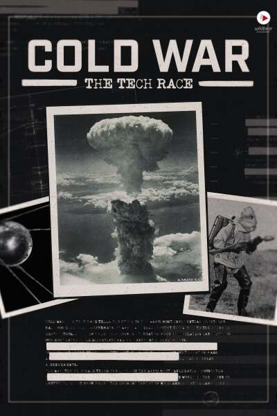 Cold War: The Tech Race