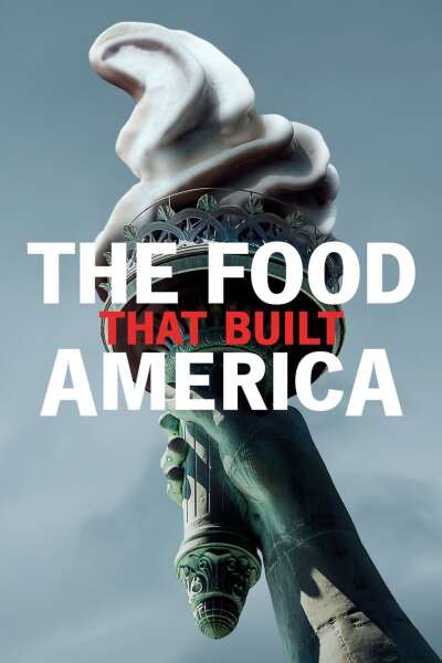 საჭმელი რომელმაც ამერიკა ააშენა / The Food That Built America