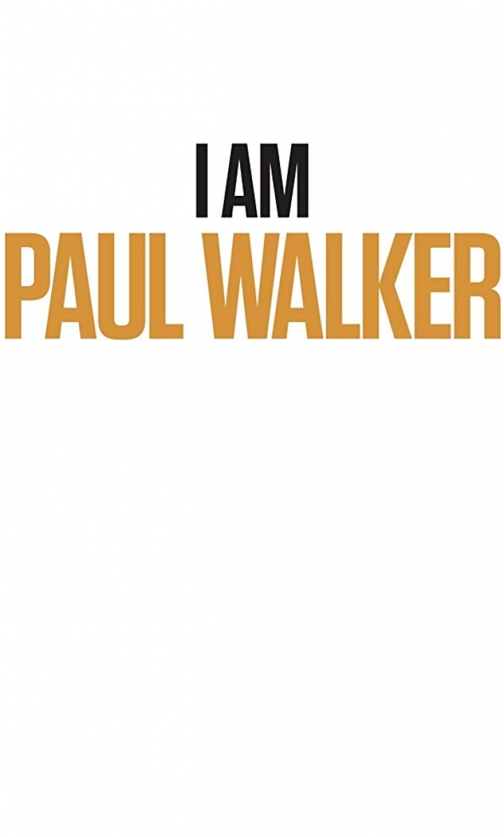 მე, პოლ უოკერი / I Am Paul Walker